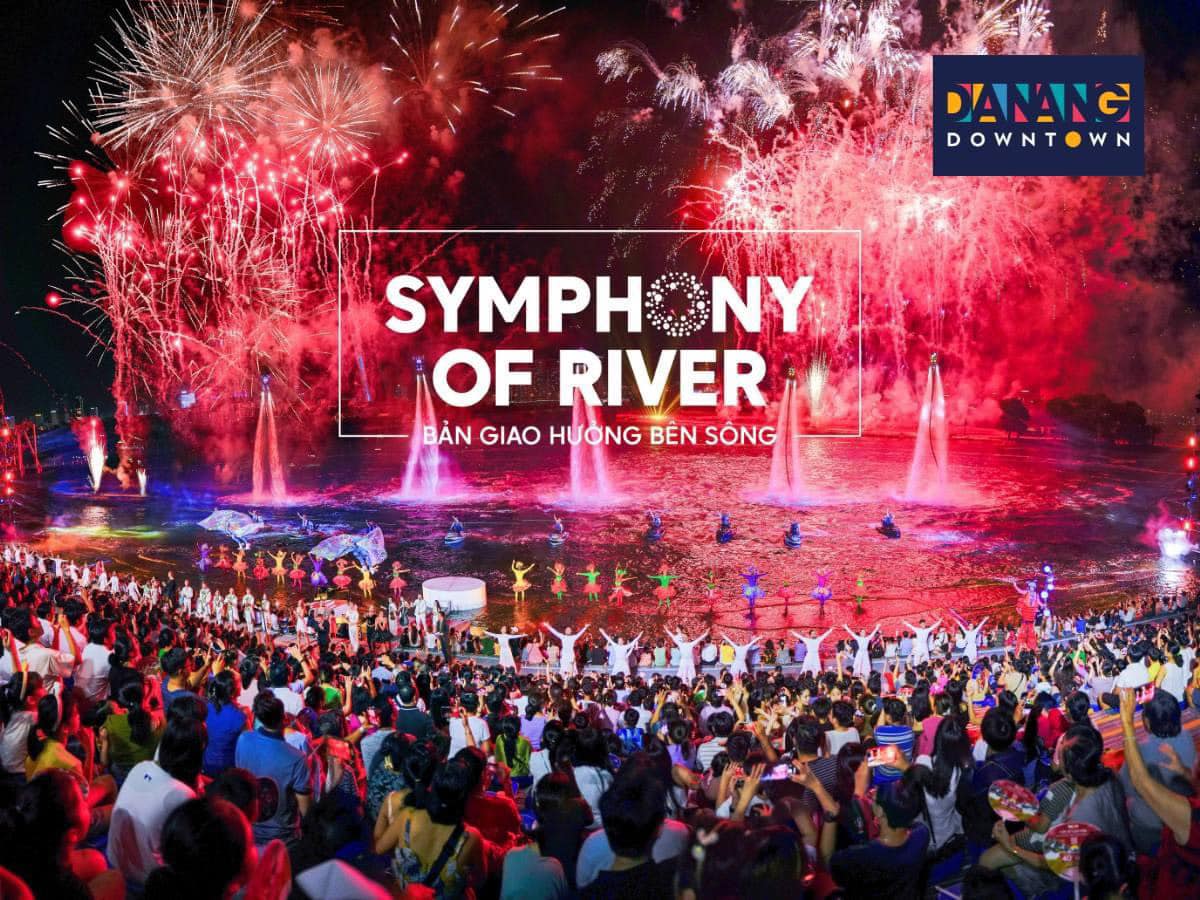 DANANG DOWNTOWN - SHOW SYMPHONY OF RIVER 